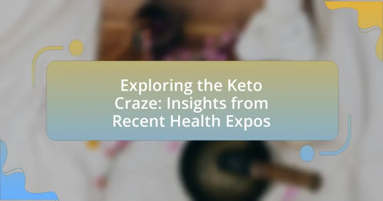 Exploring the Keto Craze: Insights from Recent Health Expos