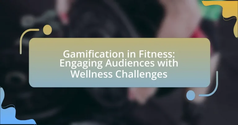 Gamification in Fitness: Engaging Audiences with Wellness Challenges