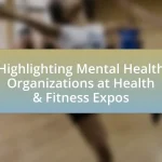 Highlighting Mental Health Organizations at Health & Fitness Expos