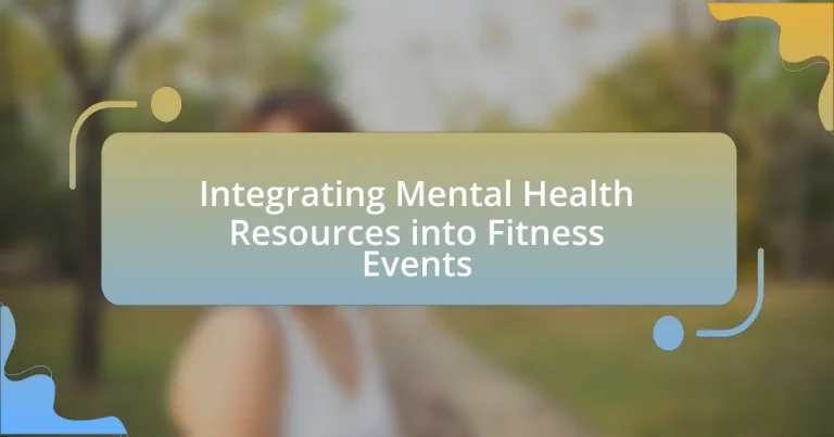 Integrating Mental Health Resources into Fitness Events