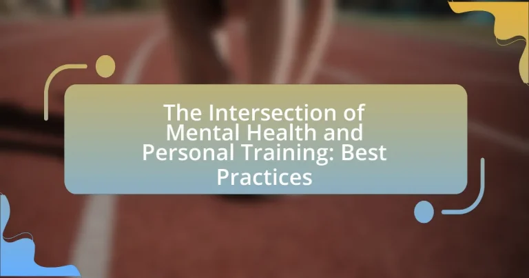 The Intersection of Mental Health and Personal Training: Best Practices