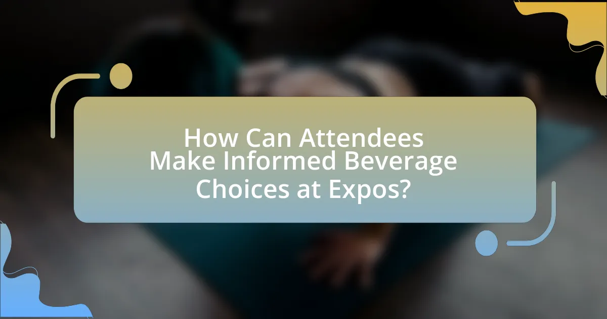 How Can Attendees Make Informed Beverage Choices at Expos?