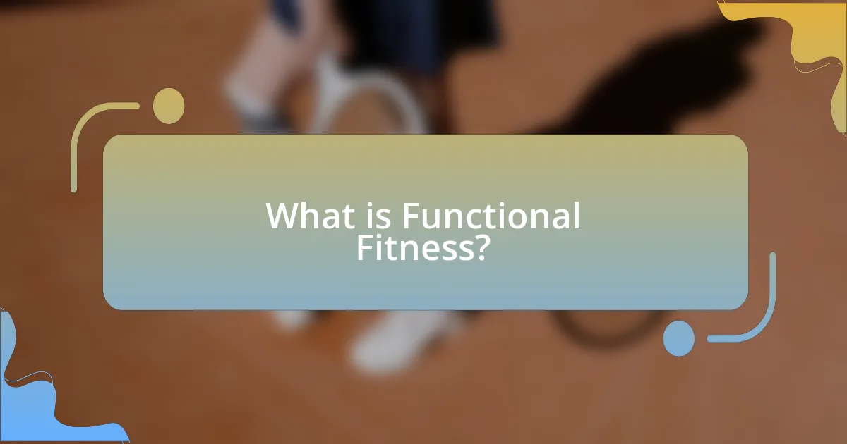 What is Functional Fitness?