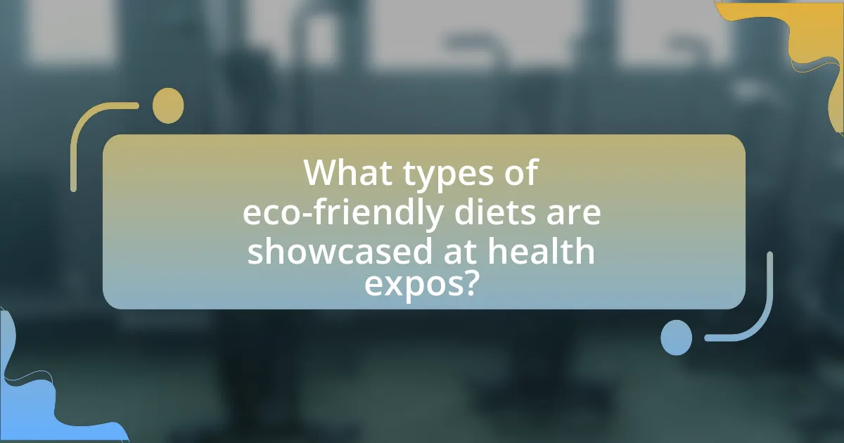 What types of eco-friendly diets are showcased at health expos?