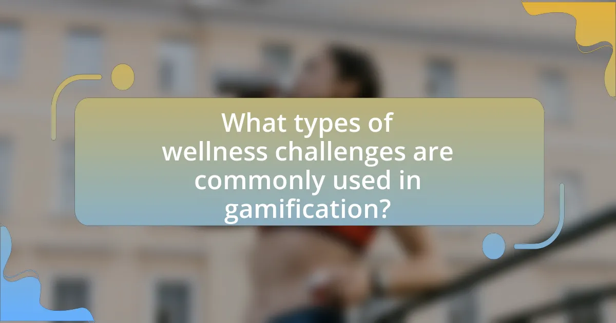 What types of wellness challenges are commonly used in gamification?